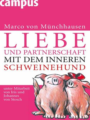 cover image of Liebe und Partnerschaft mit dem inneren Schweinehund